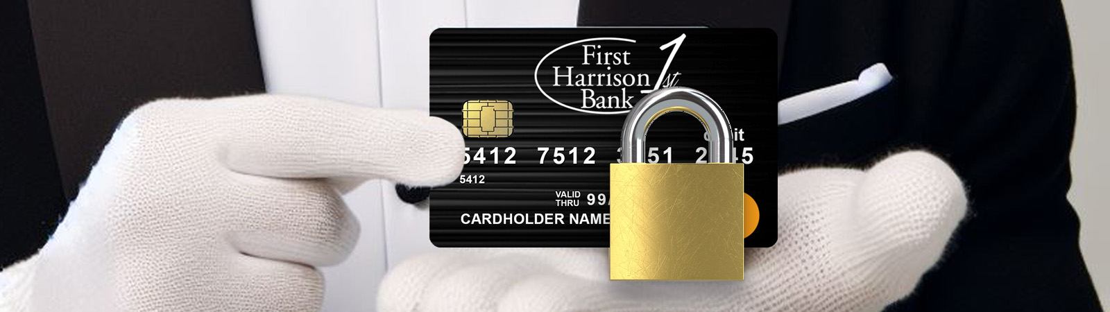 A butler holding a First Harrison Bank debit card and a padlock